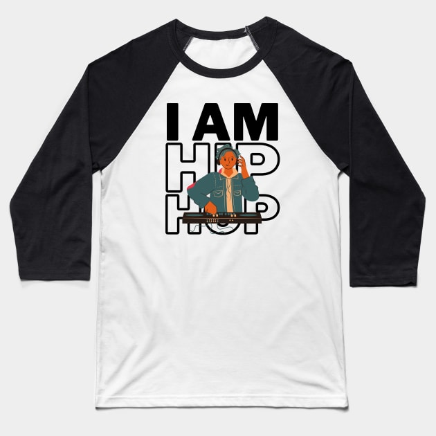 I Love Hip Hop Baseball T-Shirt by François Belchior